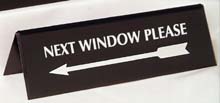 NEXT TELLER PLEASE with Arrows Desk Sign